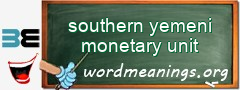 WordMeaning blackboard for southern yemeni monetary unit